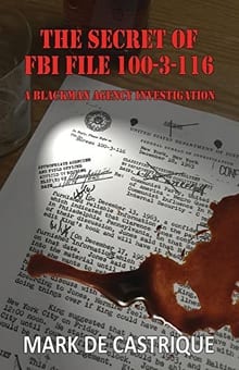 The Secret of FBI File 100-3-116 cover